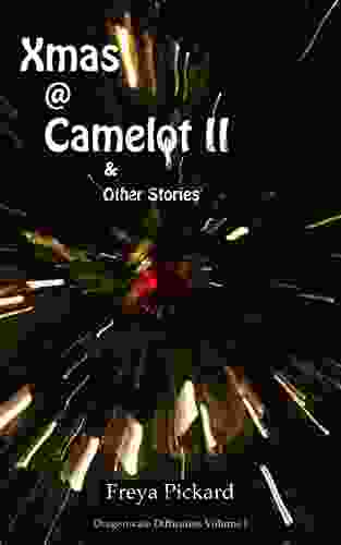 Xmas Camelot II Other Stories (Dragonscale Diffusions 1)